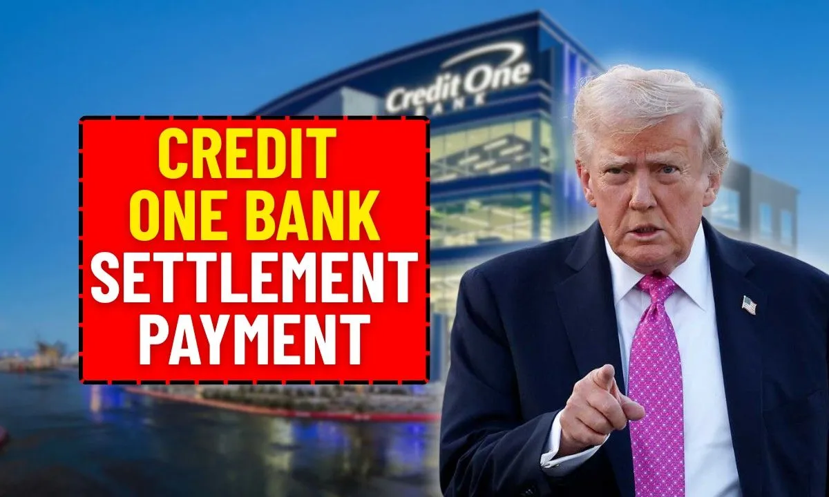 The Credit One Bank Settlement 2026 Is Worth Millions